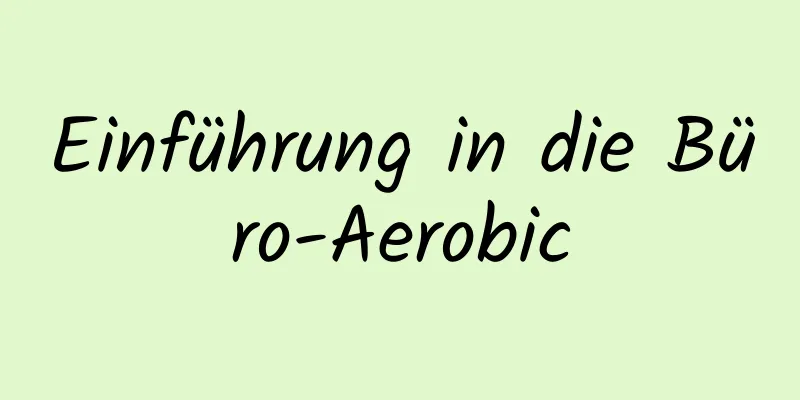 Einführung in die Büro-Aerobic