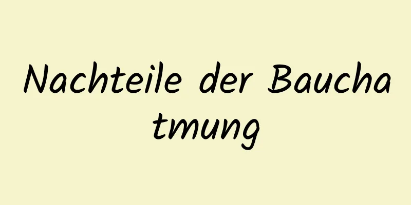 Nachteile der Bauchatmung