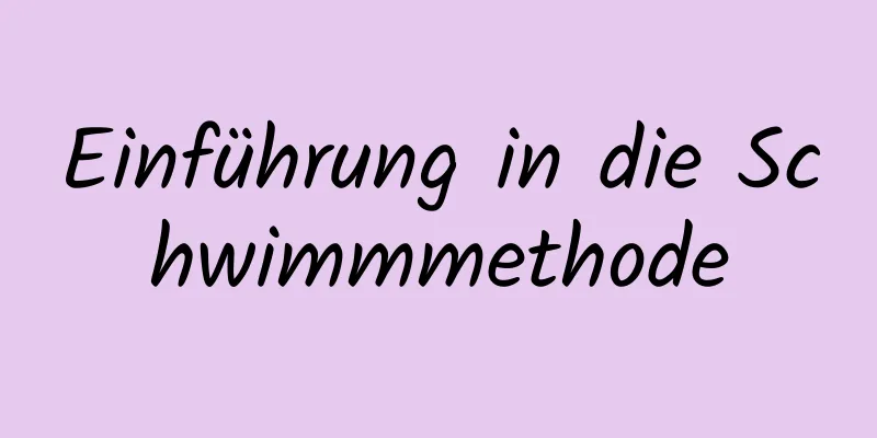 Einführung in die Schwimmmethode