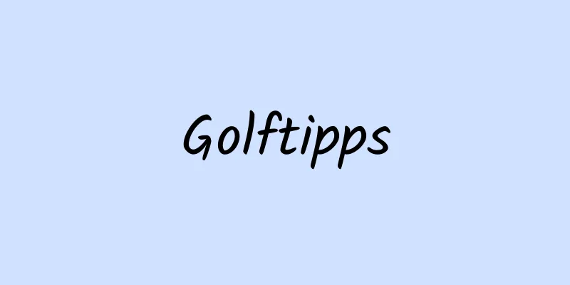 Golftipps