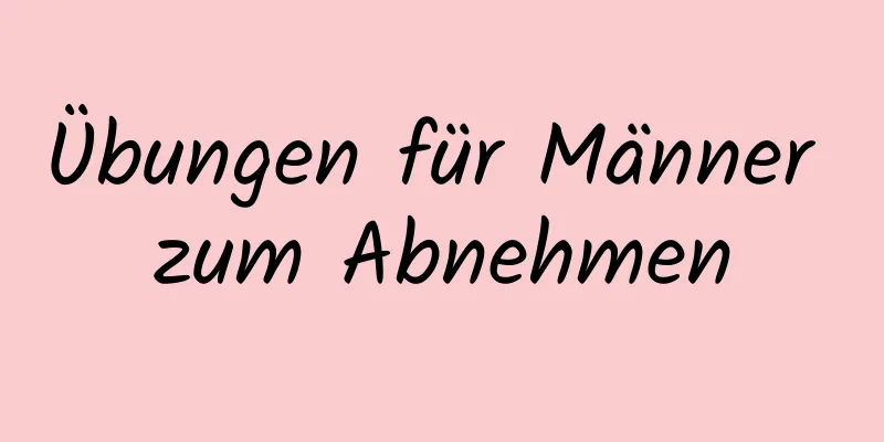 Übungen für Männer zum Abnehmen