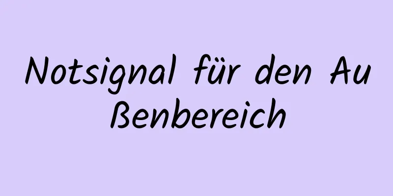 Notsignal für den Außenbereich