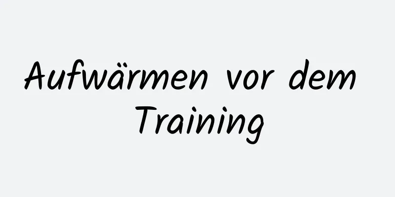 Aufwärmen vor dem Training