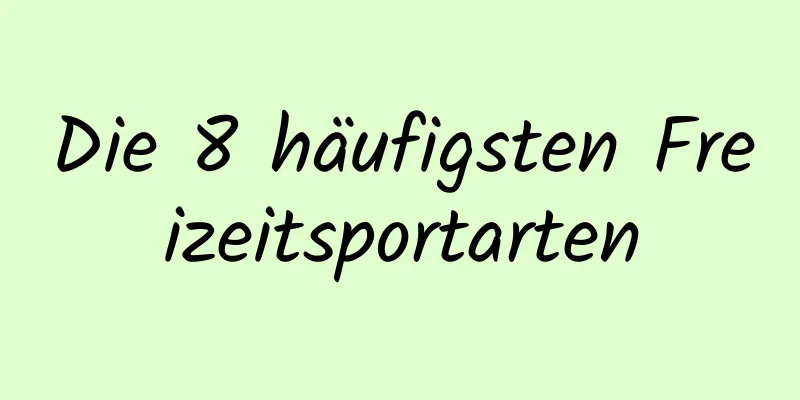 Die 8 häufigsten Freizeitsportarten