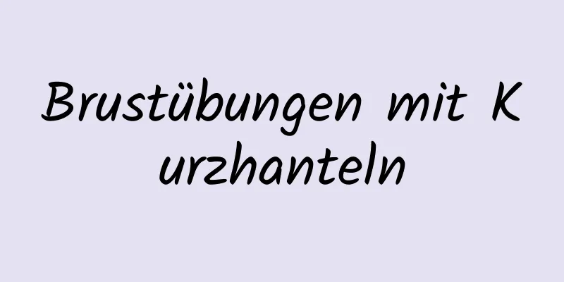 Brustübungen mit Kurzhanteln