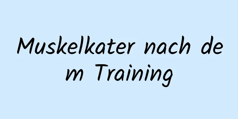 Muskelkater nach dem Training