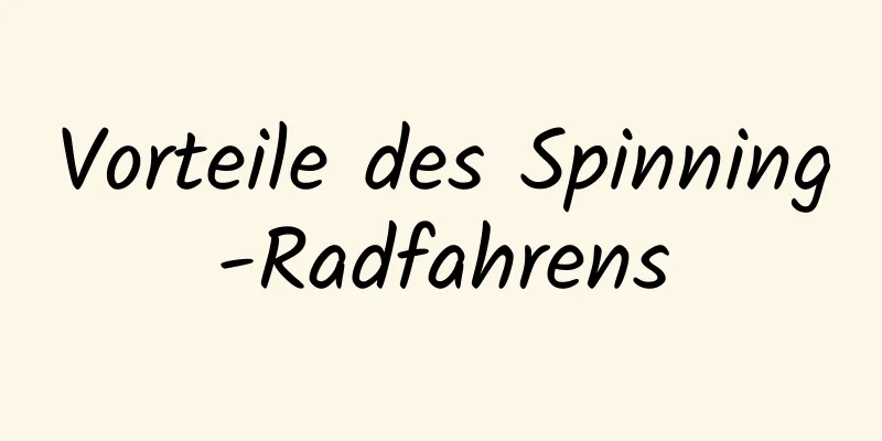 Vorteile des Spinning-Radfahrens