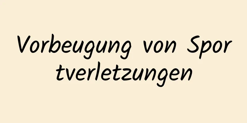 Vorbeugung von Sportverletzungen