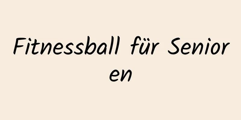 Fitnessball für Senioren