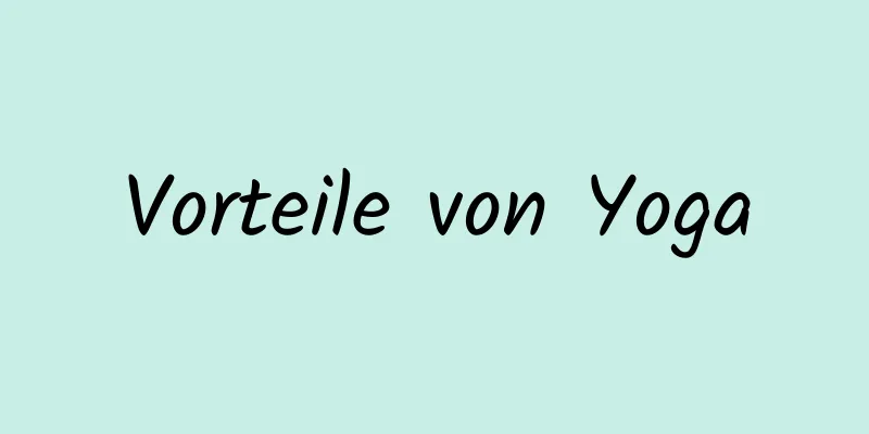 Vorteile von Yoga