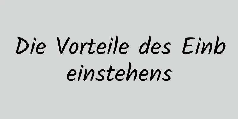 Die Vorteile des Einbeinstehens