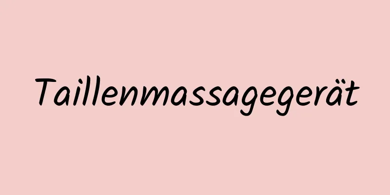 Taillenmassagegerät