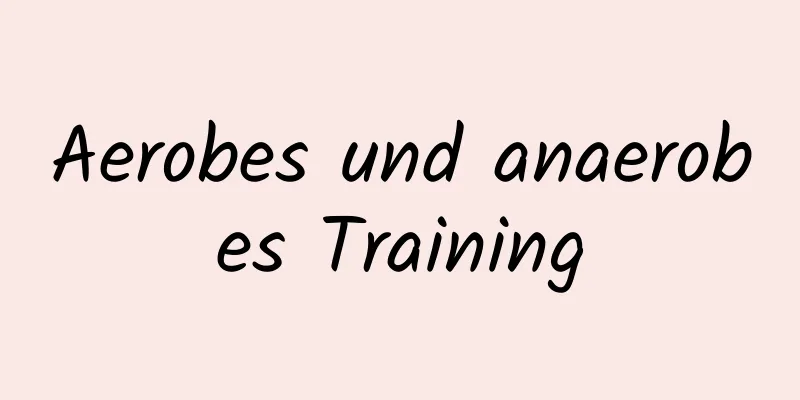 Aerobes und anaerobes Training